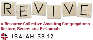 REVIVE A Resource Collective Assisting Congregations Logo